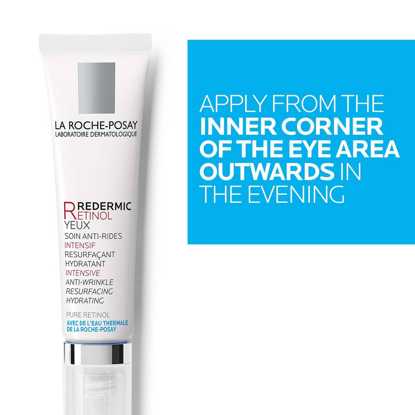 redermic-r-retinol-eye-cream-j2 LaRochePosay-Product-Retinol-Redermic-Retinol-Eyes-15ml-3337872414039-ATFKeyBenefits_REV2-1500x1500.jpg